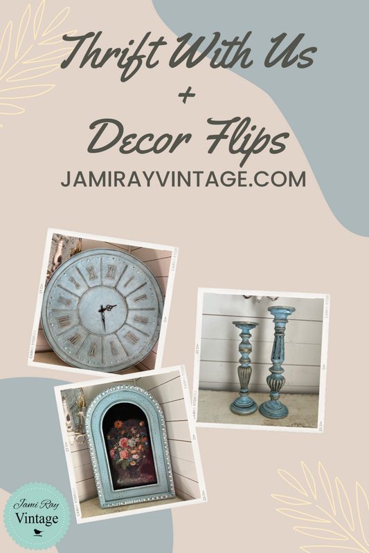 Graphic with title of the blog "Thrift with us + Decor Flips" Jami Ray Vintage Logo bottom left with thrift flips pictured