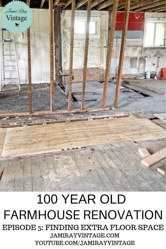 100 Year Old Farmhouse Demo Episode 5 | Finding Extra Floor Space