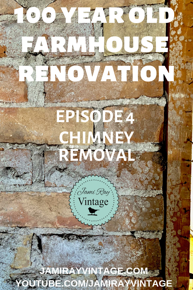 100 Year Old Farmhouse Demo Episode 4 | Chimney Removal Jami Ray Vintage