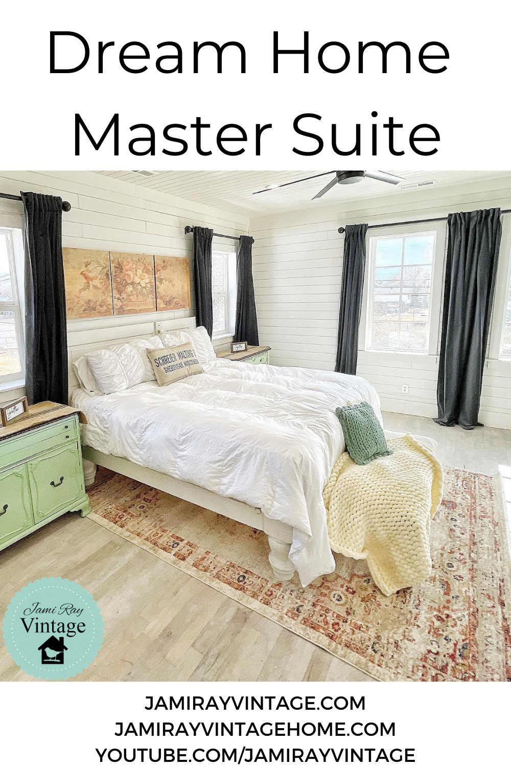 Dream Home Master Suite Jami Ray Vintage