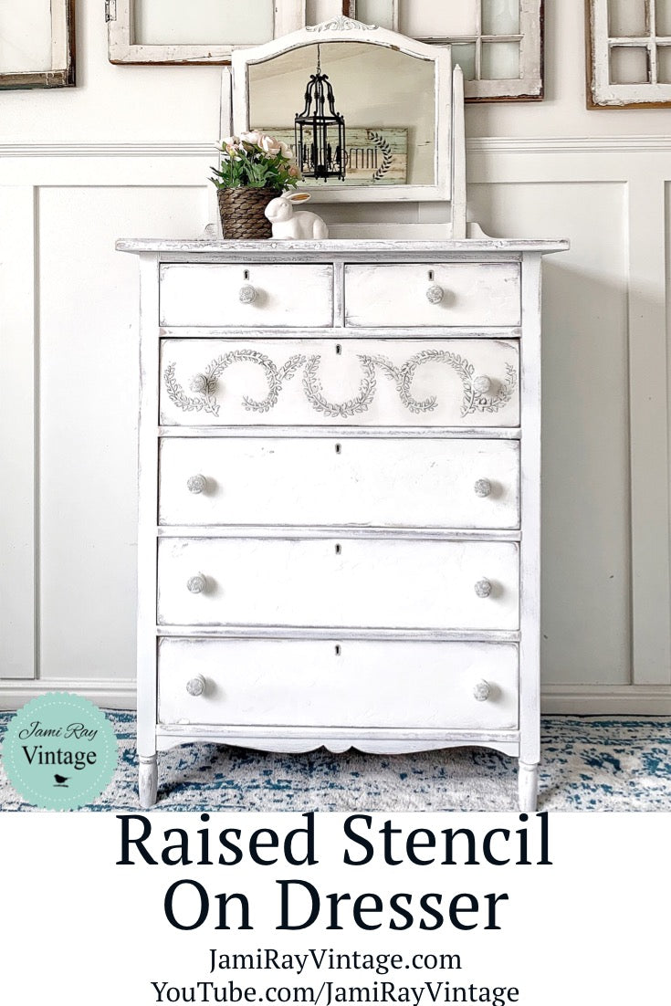 Raised Stencil On Dresser Redo Jami Ray Vintage