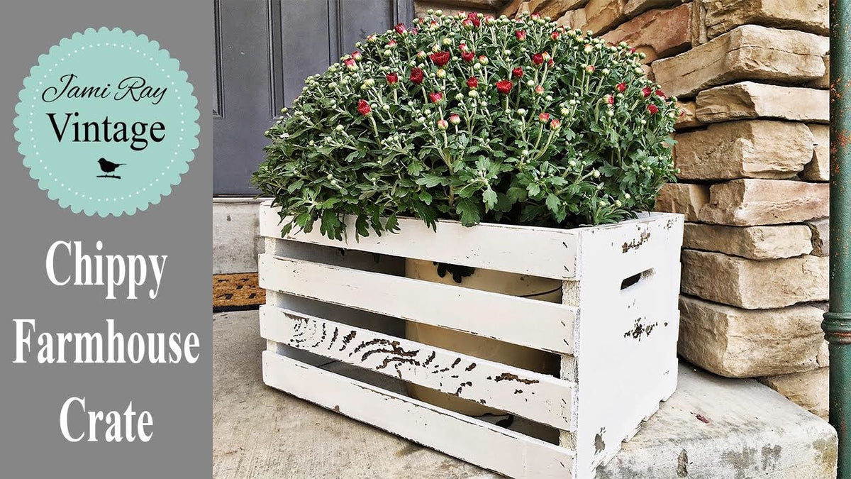 YouTube Video | Chippy Farmhouse Crate Jami Ray Vintage