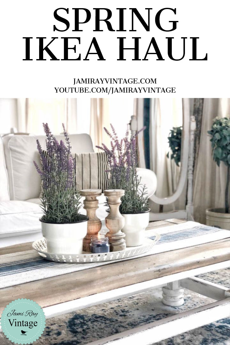 IKEA Home Decor Haul | Spring 2019 Jami Ray Vintage