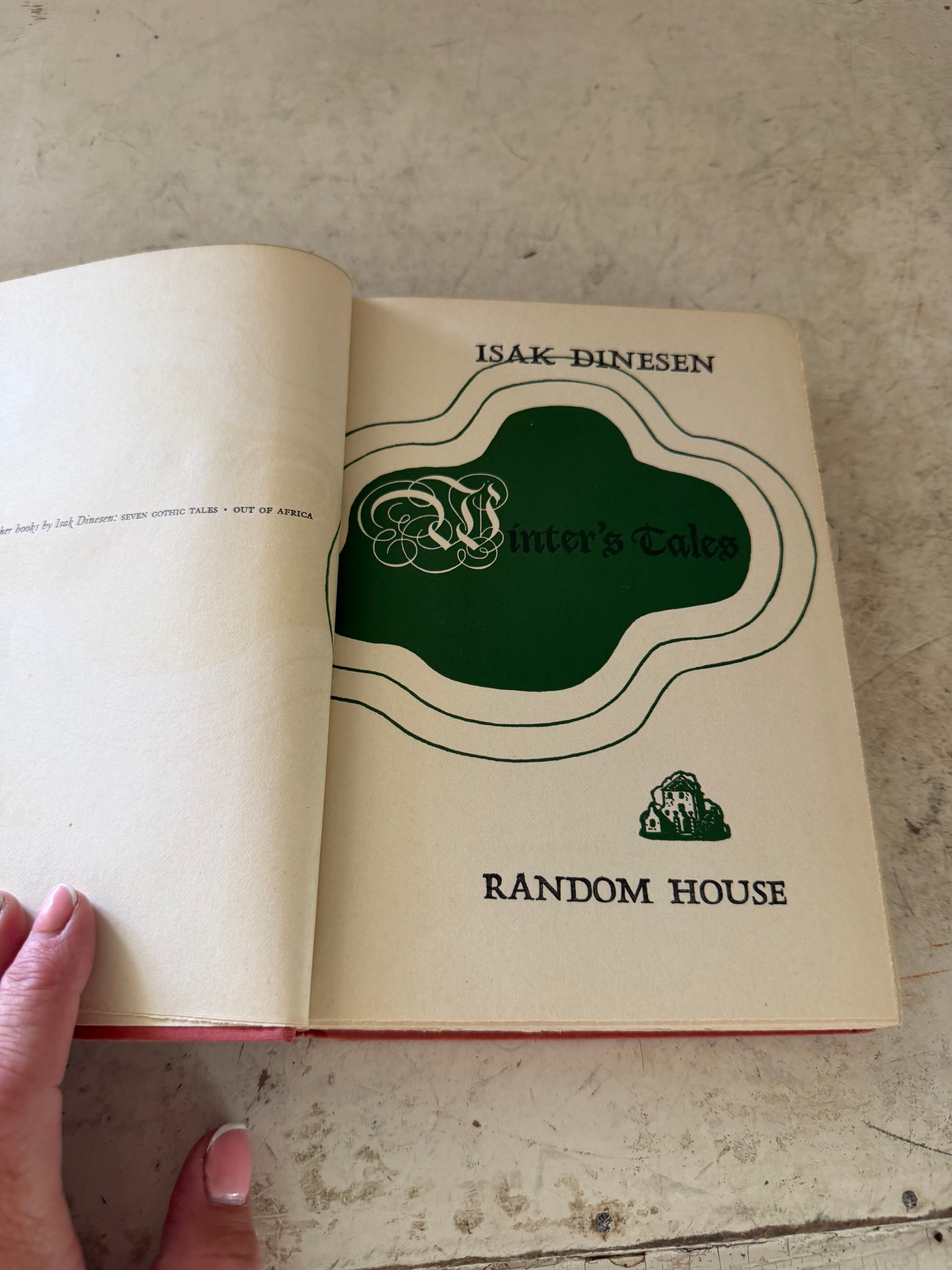 Winter's Tales by Isak Dinesen, published by Random House