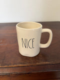 Rae Dunn Nice Mug