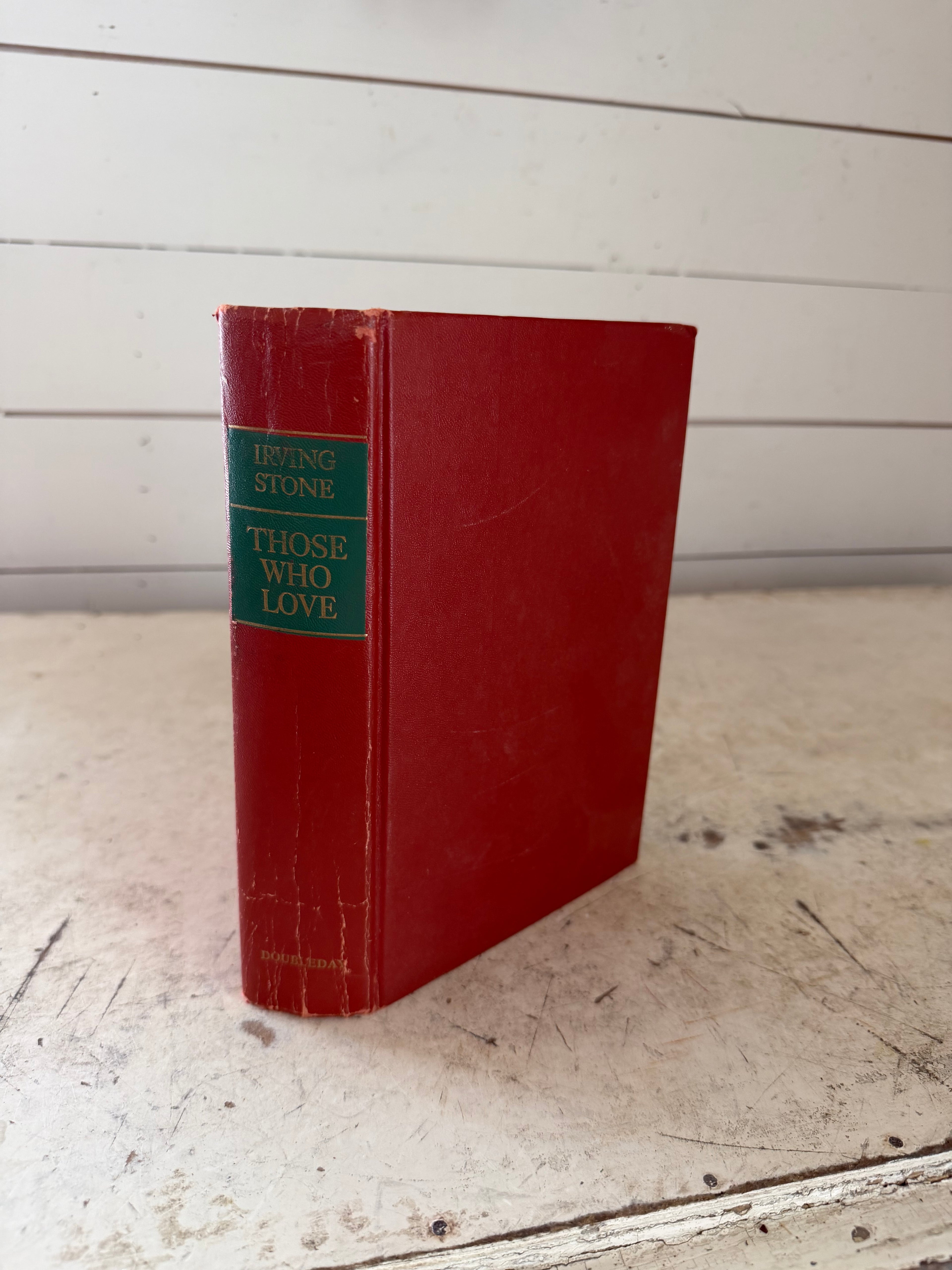 1965 Those Who Love by Irving Stone