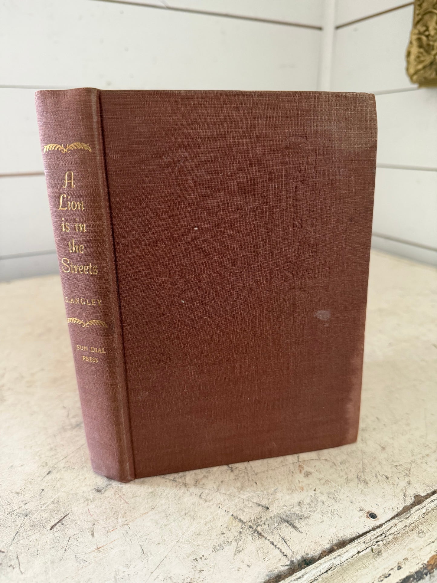 A Lion is in the Streets by Adria Locke Langley - 1946 Book