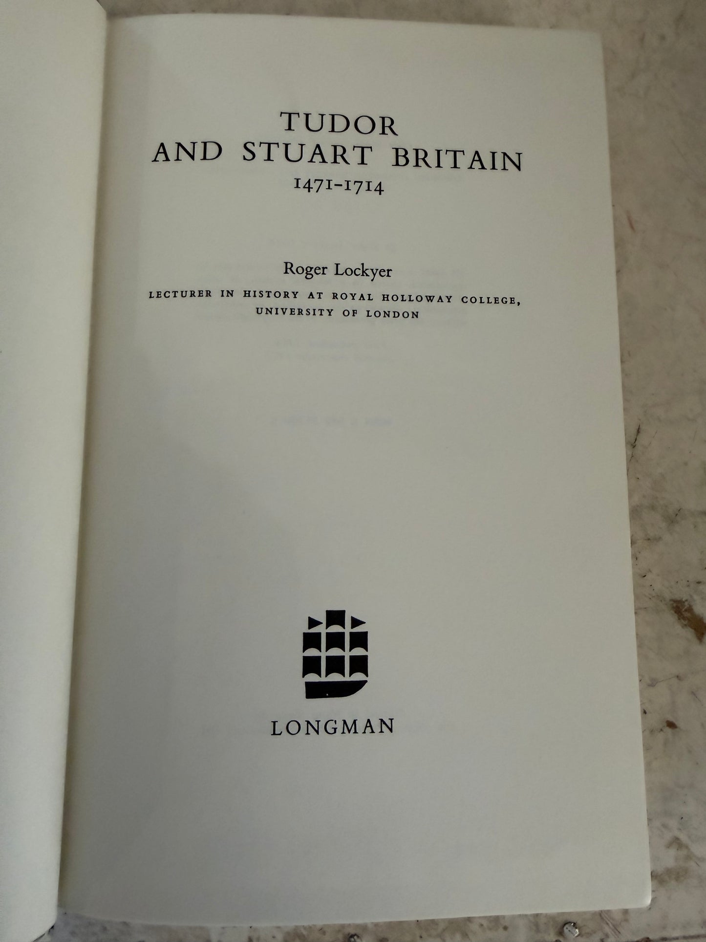 Tudor and Stuart Britain, 1471-1714 by Roger Lockyer