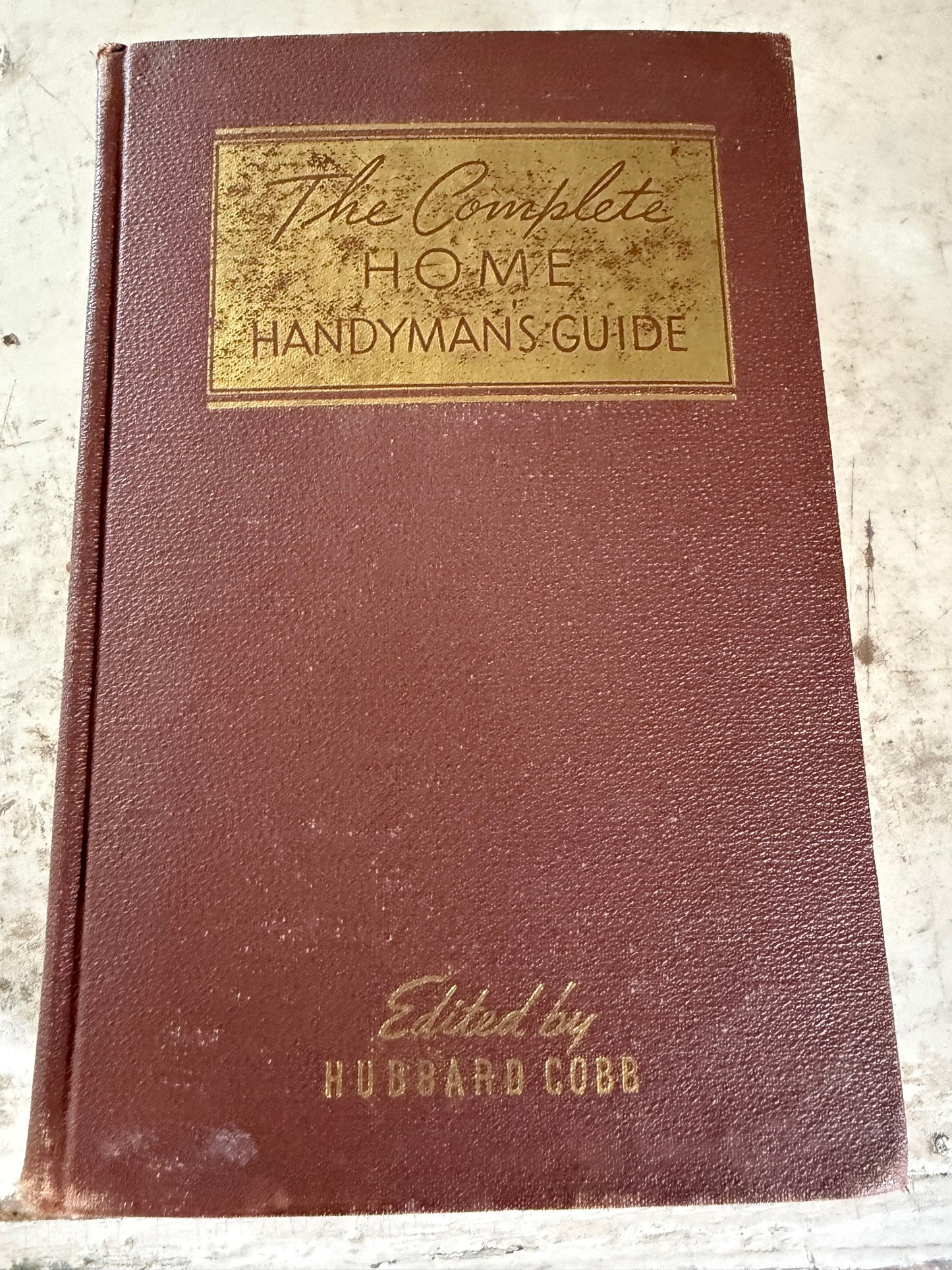 The Complete Home Handyman's Guide