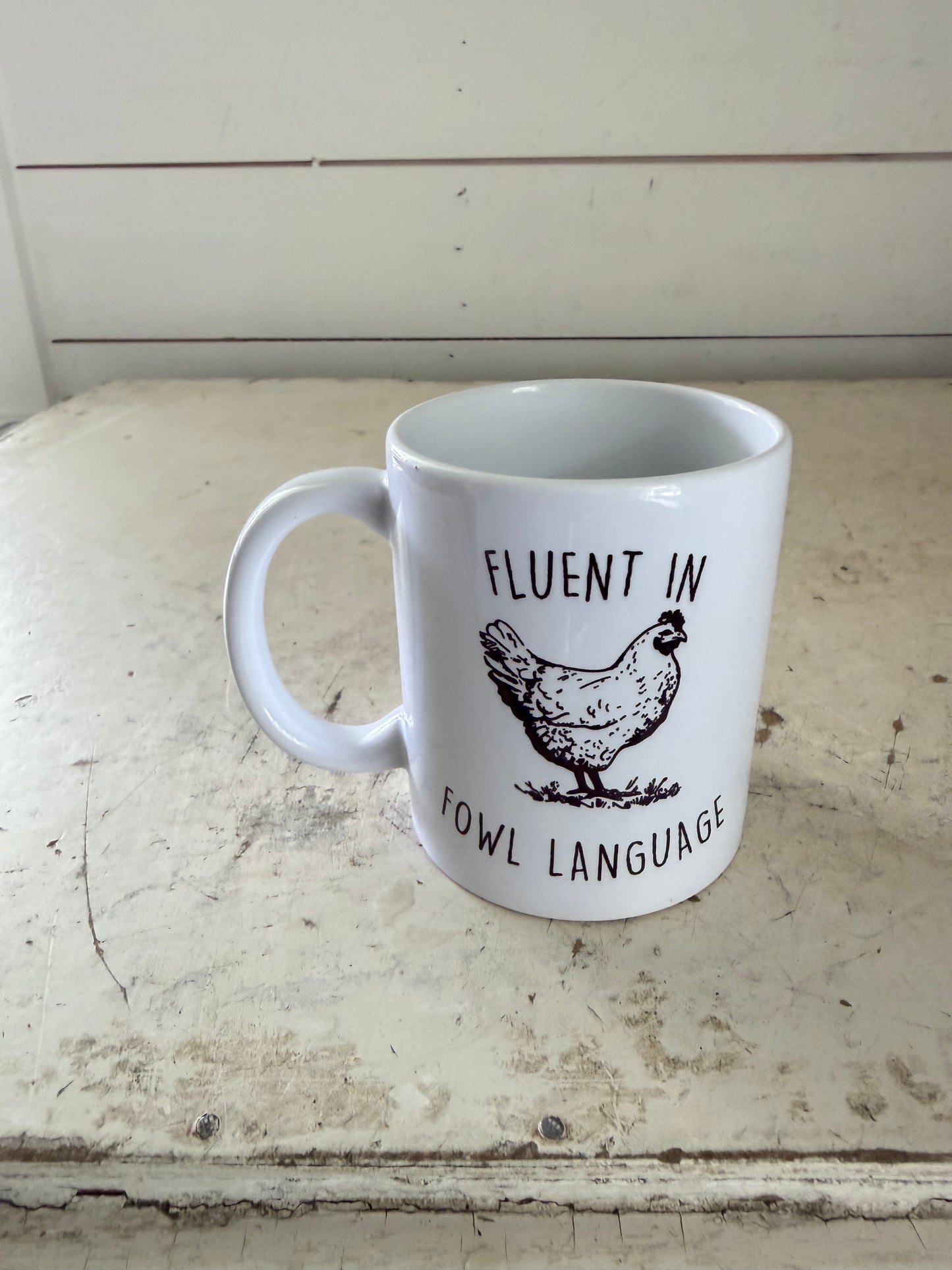 Fluent In Fowl Language - Mug