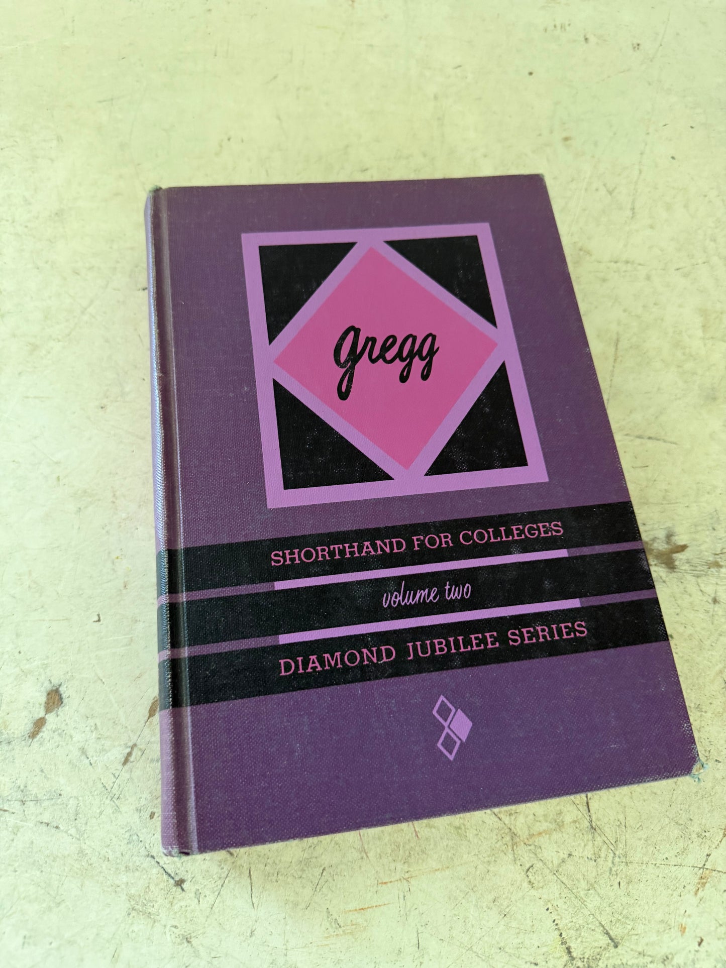 Gregg Shorthand for Colleges, Volume Two (Diamond Jubilee Series) by Louis A. Leslie and Charles E. Zoubek