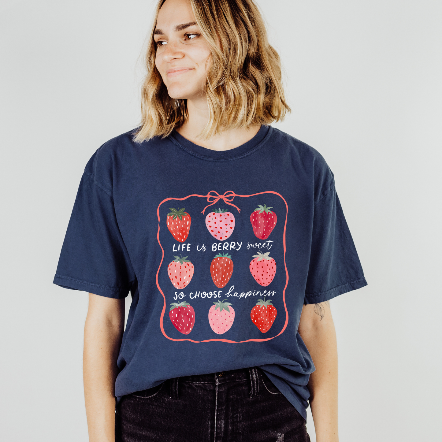 Life Is Berry Sweet Strawberries Comfort Colors T Shirt