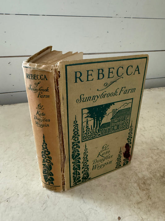 Rebecca Of Sunnybrook Farm By Kate Douglas Wiggin Hardcover Book 1903