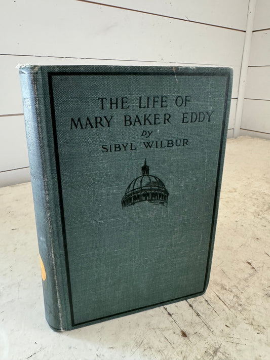 The Life of Mary Sybil Eddy 1908 - Book