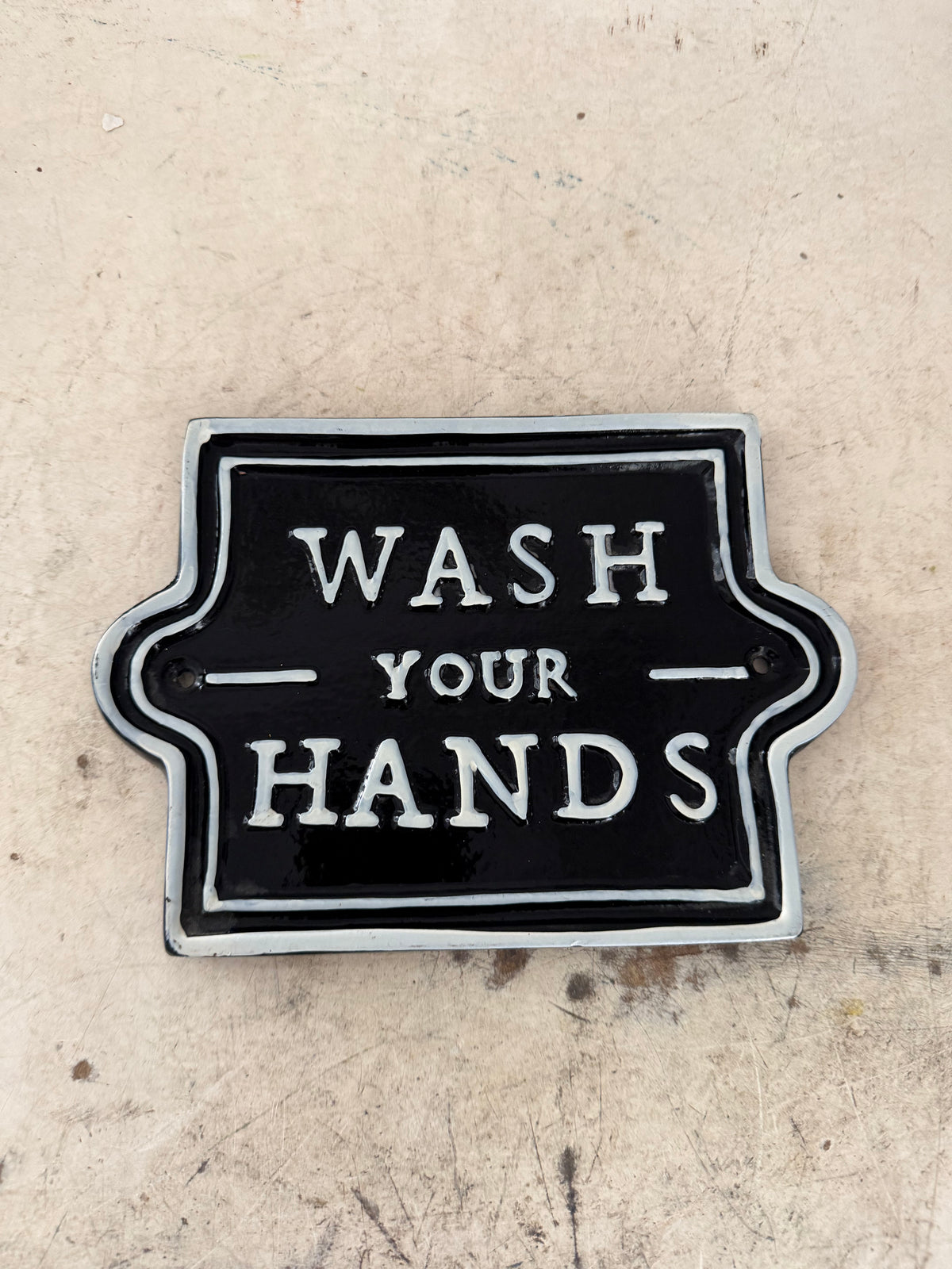 Wash your hands metal sign