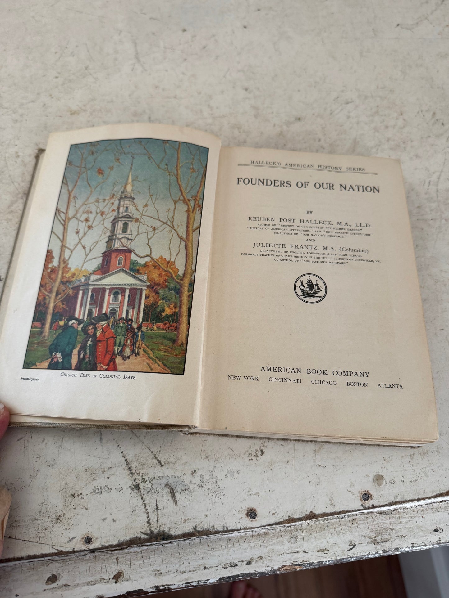 Founders of Our Nation - Antique Book 1929