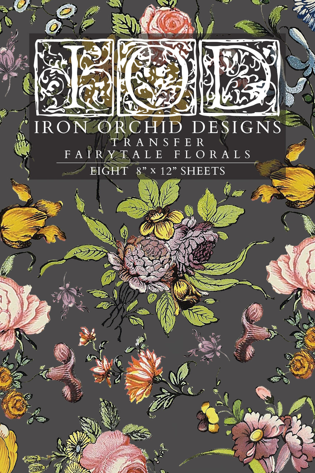 Fairytale Florals | Transfer | IOD Iron Orchid Designs