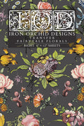 Fairytale Florals | Transfer | IOD Iron Orchid Designs