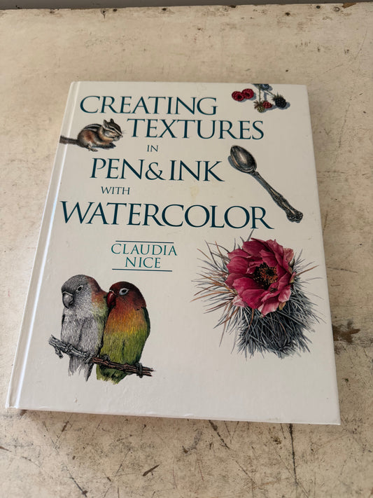 Creating Textures in Pen & Ink with Watercolor by Claudia Nice