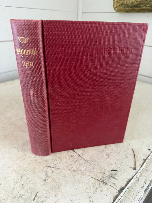 The Hymnal 1940 Protestant Episcopal Church in the United States.