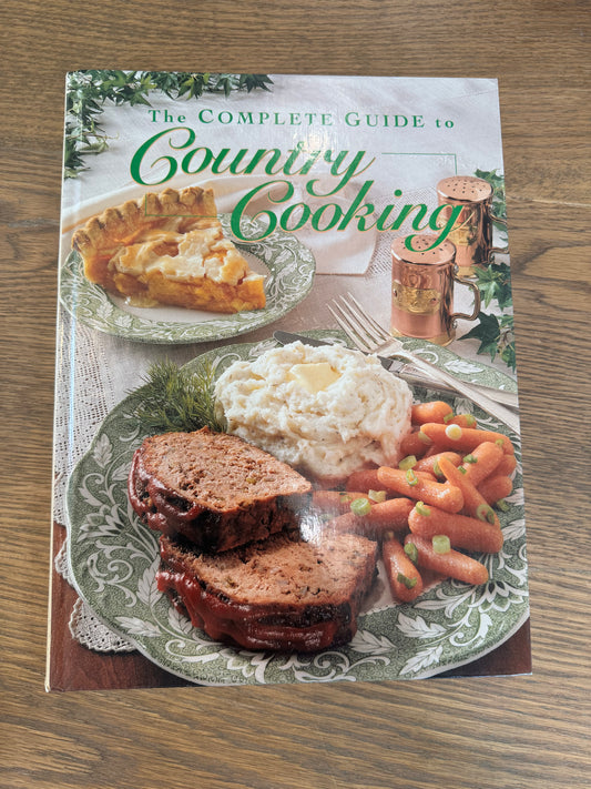 The complete guide to country cooking – taste of home books