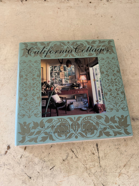 California Cottages: Interior Design, Architecture, and Style by Diane Dorrans Saeks