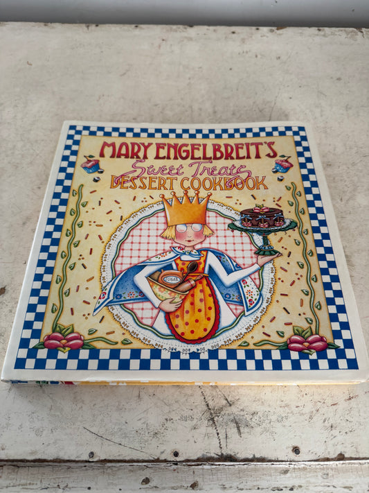 Mary Engelbreit's Sweet Treats Dessert Cookbook