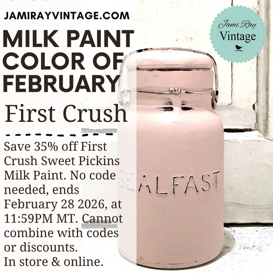First Crush | Sweet Pickins Milk Paint
