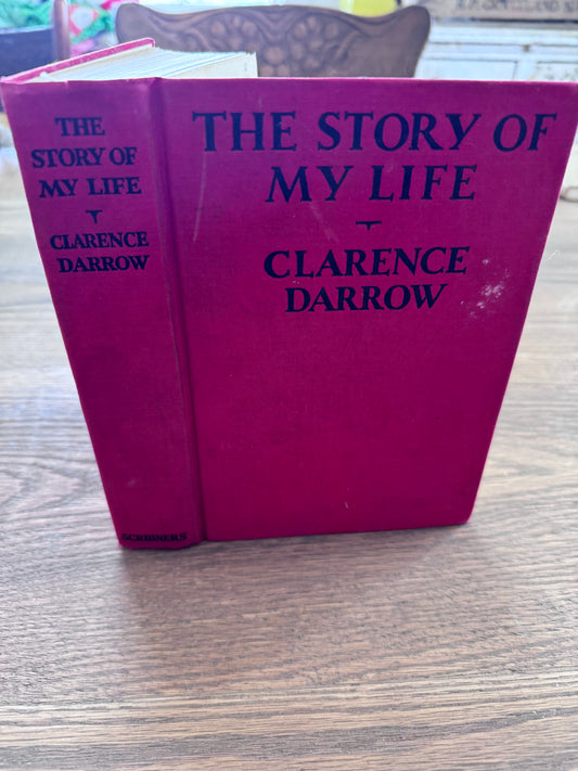 The Story Of My Life - Clarence Darrow