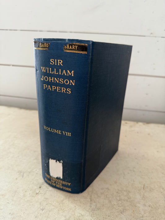 The Papers of Sir William Johnson (vol VIII) - library copy