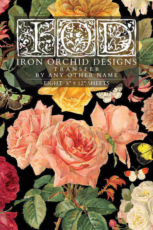 By Any Other Name | Transfer | IOD Iron Orchid Designs