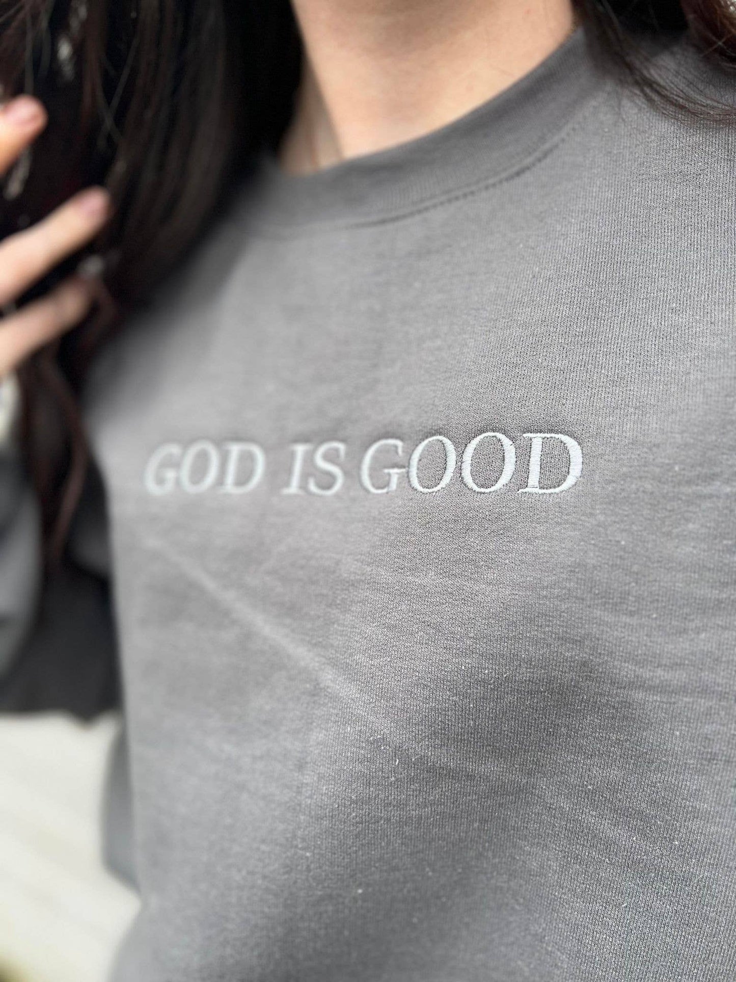 God Is Good Sweatshirt