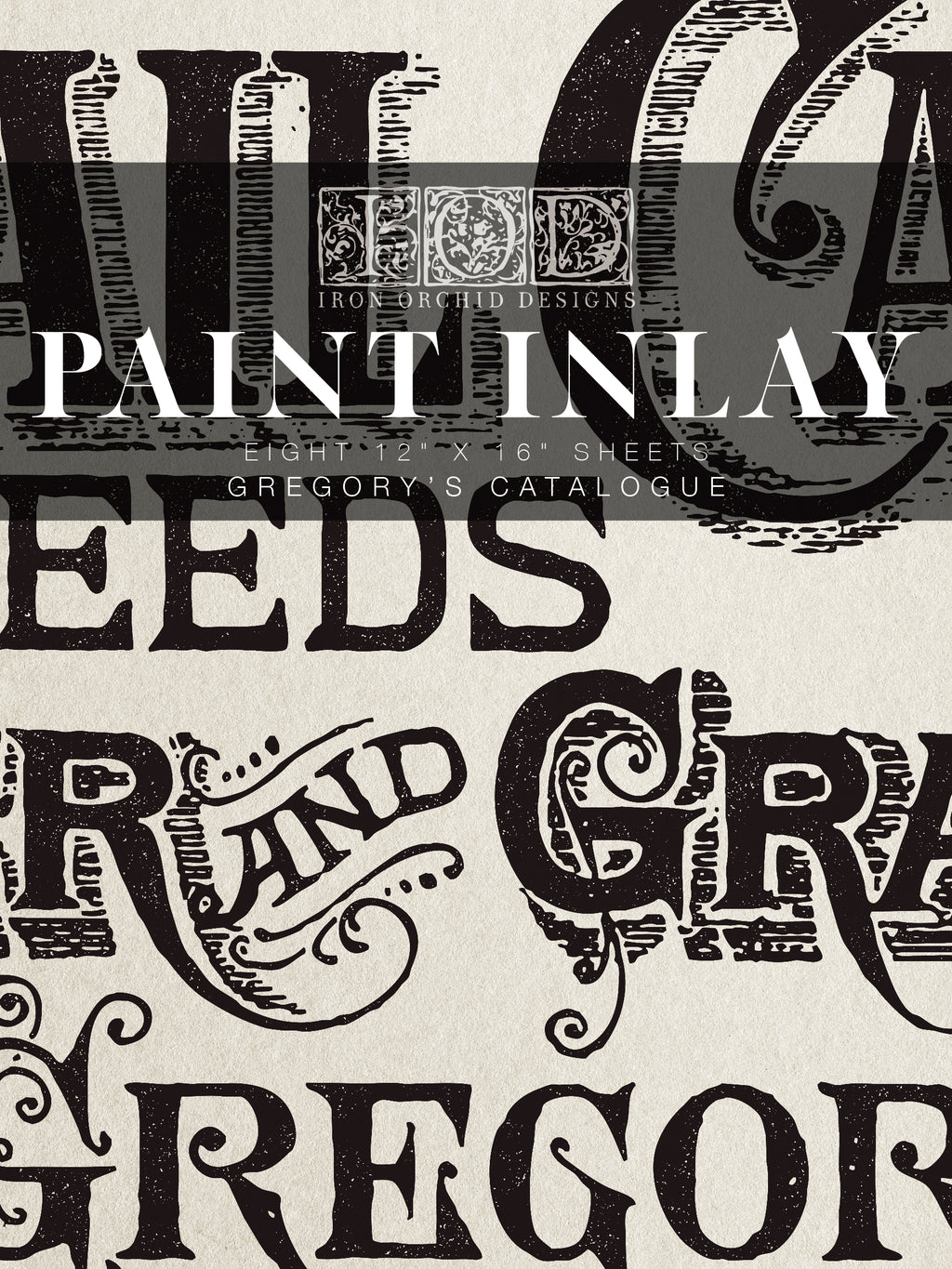 Gregory’s Catalogue | Paint Inlay | IOD Iron Orchid Designs