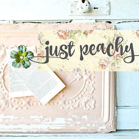 Just Peachy | Sweet Pickins Milk paint Sweet Pickins