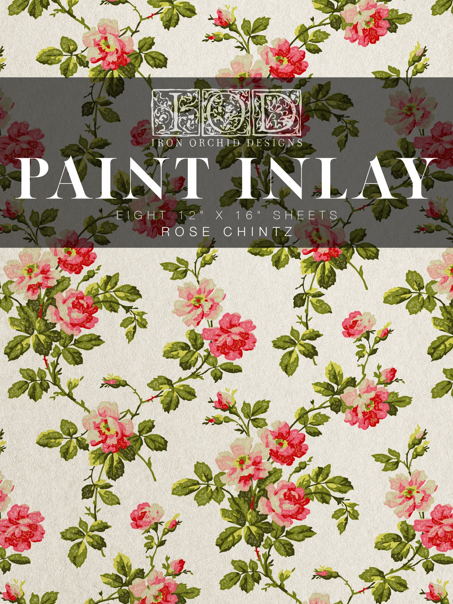 Iron Orchid Designs Rose Chintz | IOD Paint Inlay *