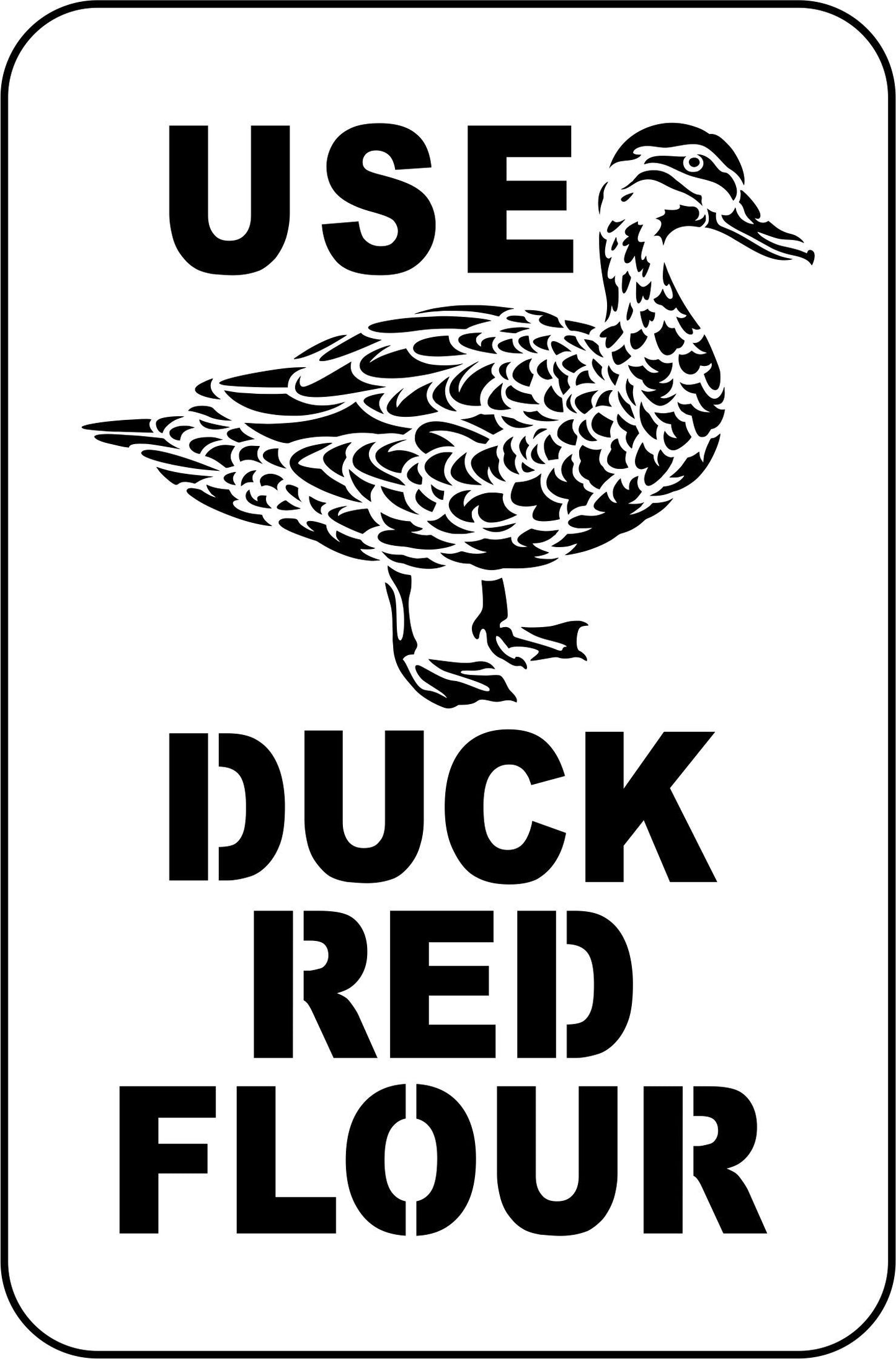Duck Red Flour | JRV Stencils