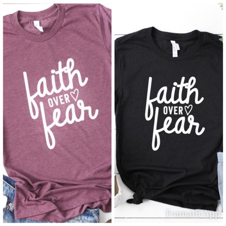 Faith Over Fear graphic tee